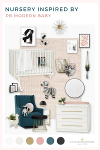 Nursery design board inspired by the new Pottery Barn Modern Baby line | by Little Crown Interiors