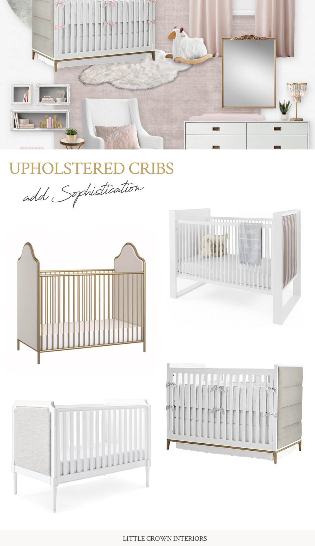 Get a Sophisticated Nursery with an Upholstered Crib