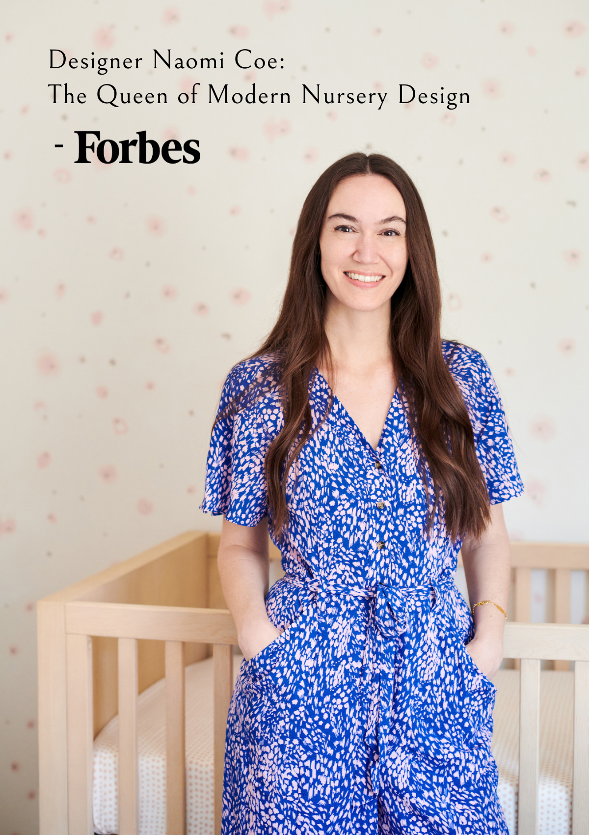 Nursery Designer Naomi Coe The Queen of Modern Nursery Design | Forbes